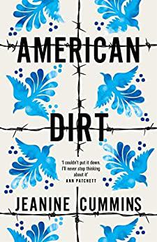 American Dirt: THE SUNDAY TIMES AND NEW YORK TIMES