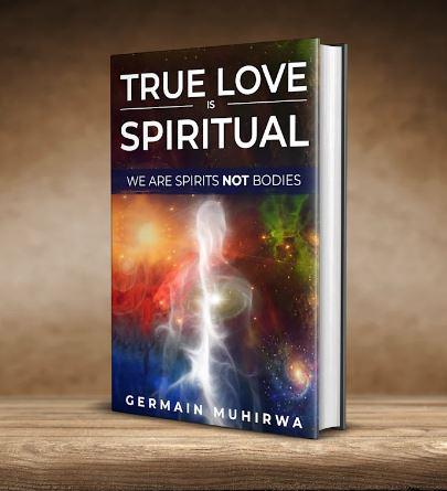 TRUE LOVE IS SPIRITUAL