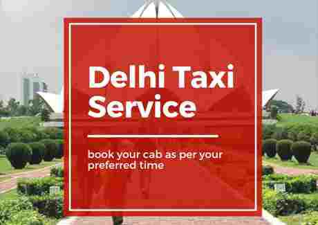 Taxi Service in Delhi for Local Sightseeing