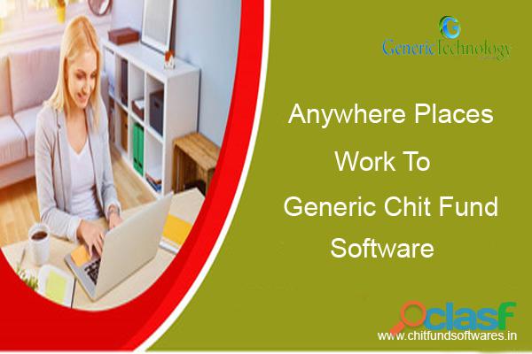 Anywhere Places Access Generic Chit Fund Software