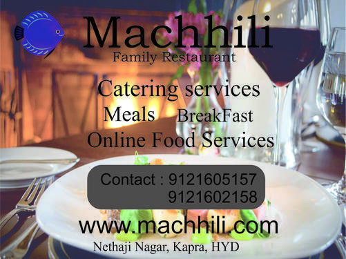 Machhili Family Restaurant is Providing Catering Services