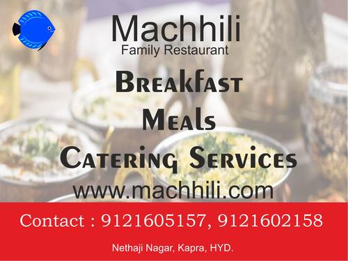 Machhili Family Restaurent is Providing Catering Service