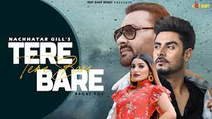 New Punjabi Songs  Tere Baare Nachattar Gill Song