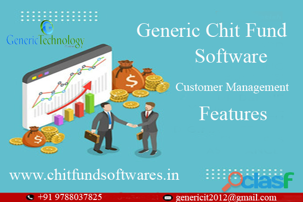 Generic Chit Fund Software Customer Management Features