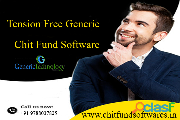 Tension Free Generic Chits Fund Software
