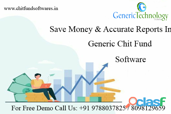 Save Money & Accurate Reports In Generic Chit Fund Software