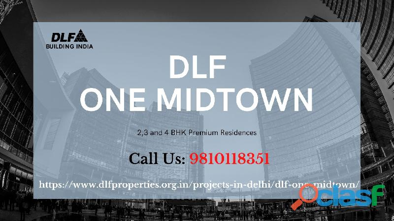 Searching Luxury Home in Delhi | DLF One Midtown Delhi