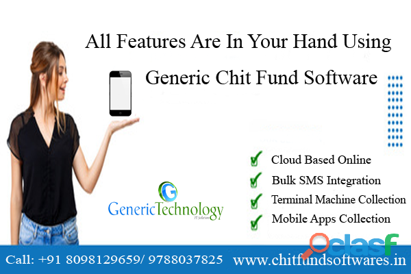 All Features Are In Your Hand Using Generic Chit Fund