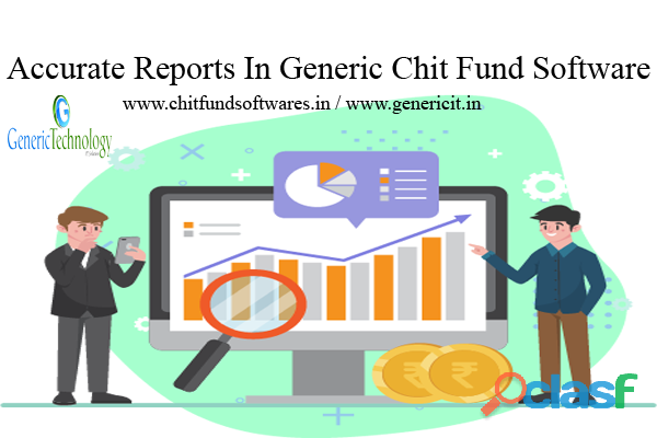 Accurate Reports In Generic Chit Fund Software