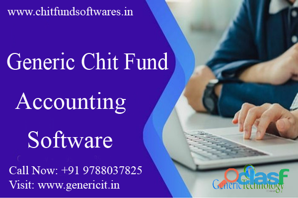 Generic Chit Funds Accounting Software