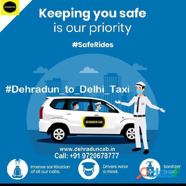 Dehradun to Delhi taxi, Dehradun to Delhi cab