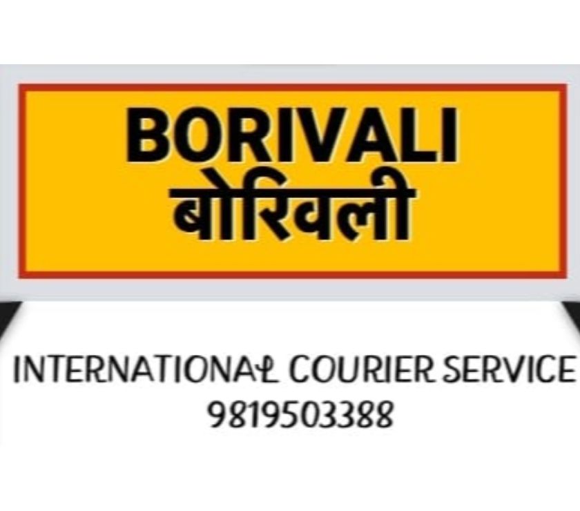 INTERNATIONAL COURIER SERVICE From Borivali call 