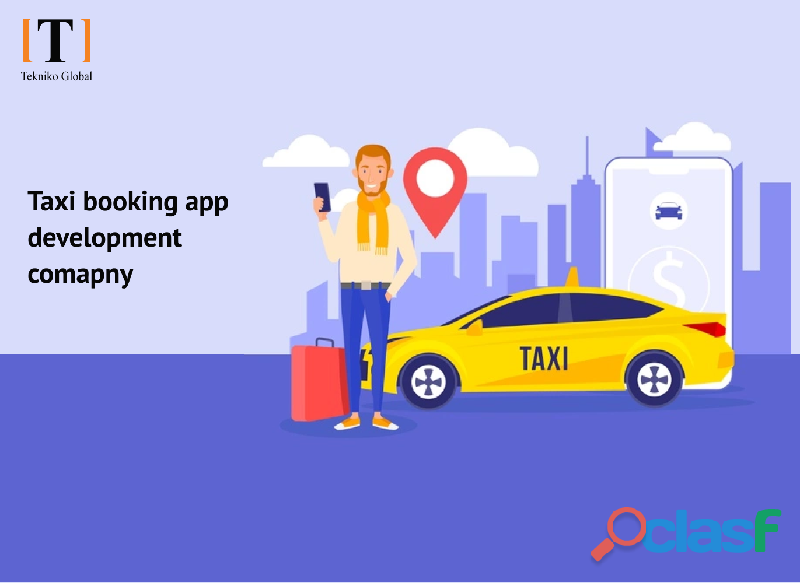 Taxi app development services in Noida Tekniko global