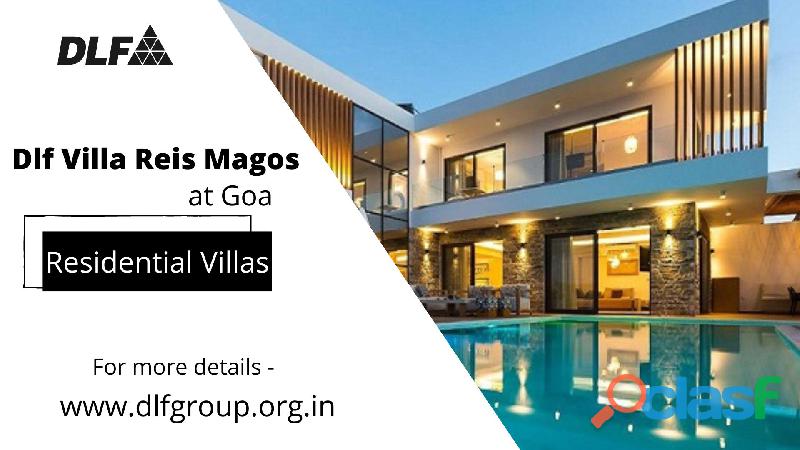 DLF Villa Reis Magos Goa brings best residential projects in