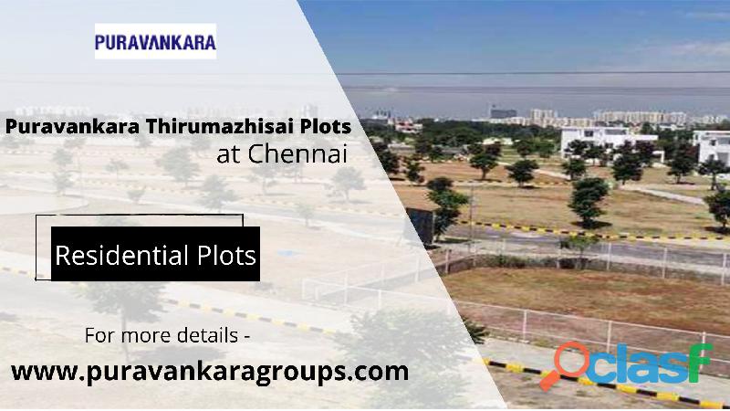 Puravankara Thirumazhisai Plots brings residential plots to