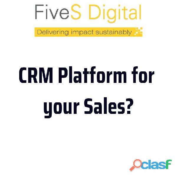 CRM Platform for your Sales?