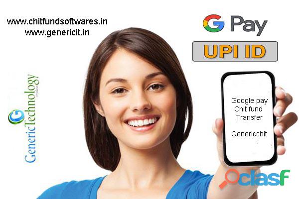 Google Pay Secure Chit Fund Transfer Genericchit