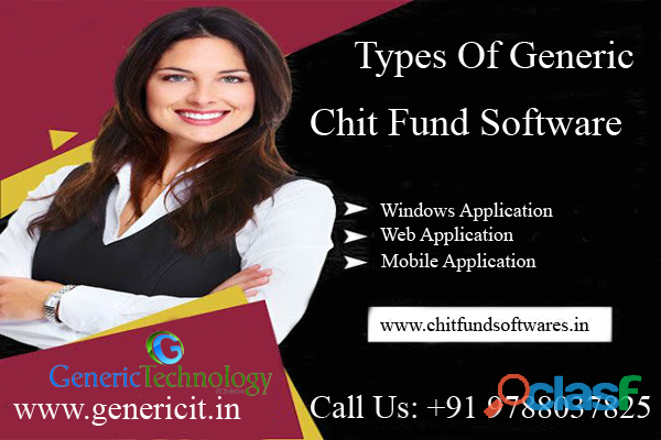 Types of Genericchit Chit Fund Software