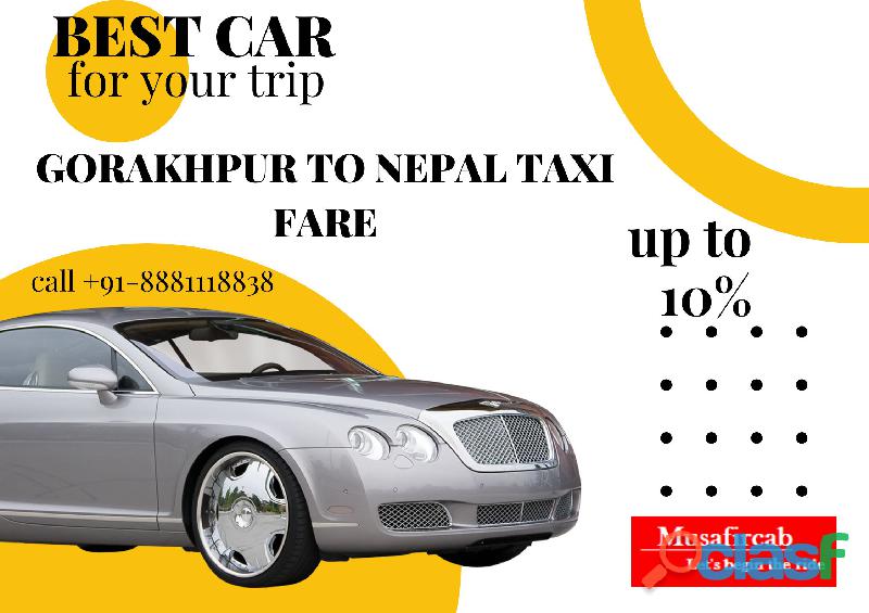 Gorakhpur to Nepal Taxi Service, Gorakhpur to Nepal Cab