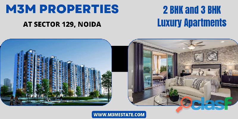 M3M Properties Sector 129 Noida | Let Us Give You A Good