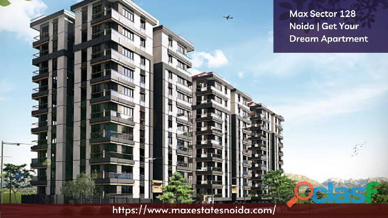 Max Sector 128 Noida | Get Your Dream Apartment