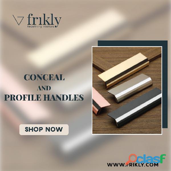 Conceal & Profile Handles Buy Premium Quality Conceal &