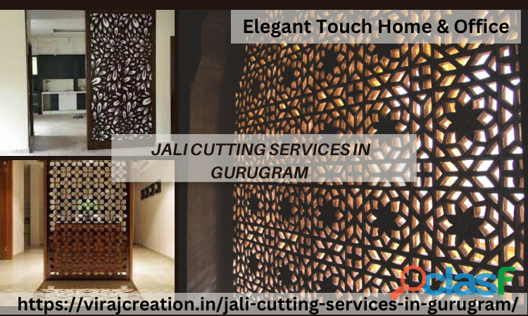 Jali Cutting Services in Gurugram|Elegant Touch Home &
