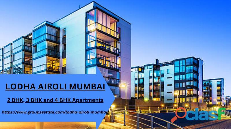 Lodha Airoli Mumbai A house that will be your first love