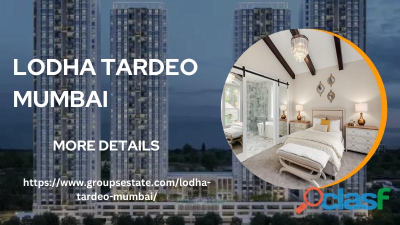 Lodha Tardeo Mumbai | Luxury Living at Affordable Price