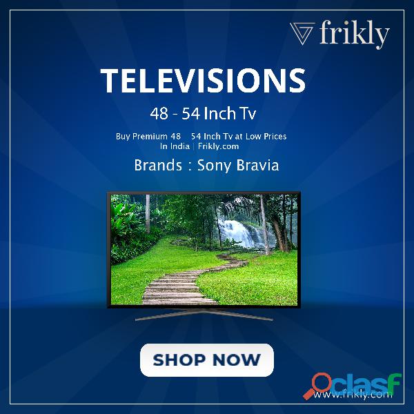 Buy 48 54 Inch Tv Online at Low Prices In India | Frikly