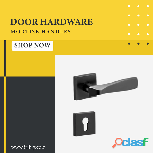 Buy Premium Quality Mortise Handles Online at Low Prices In