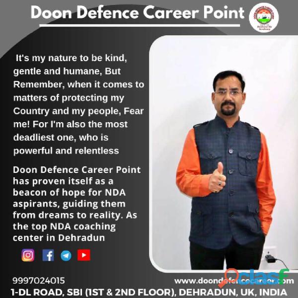 “From Dreams To Reality NDA Coaching At Doon Defence