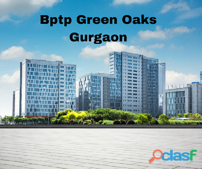 Embrace Green Living at BPTP Green Oaks, Gurgaon