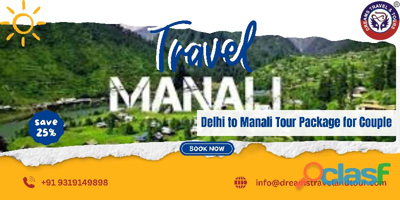 Delhi to Manali Tour Package for Couple