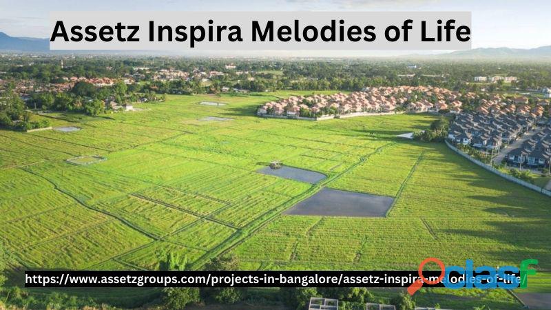 Assetz Inspira Melodies of Life | Premium Plots In Bangalore