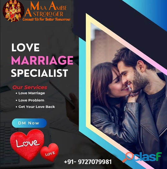 Love Marriage Specialist in Ahmedabad