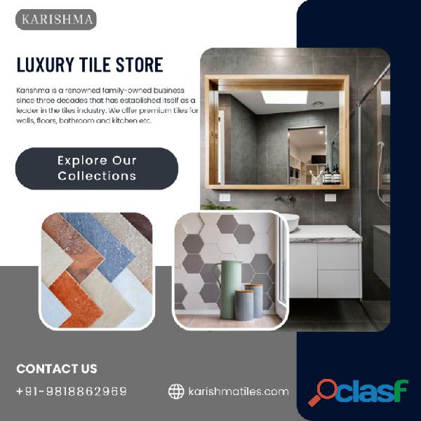 Tiles Shop In Gurgaon Karishma Tiles