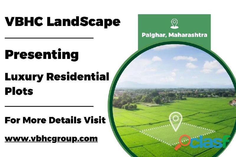 VBHC LandScape Premium Plots Build Your Dream Home in